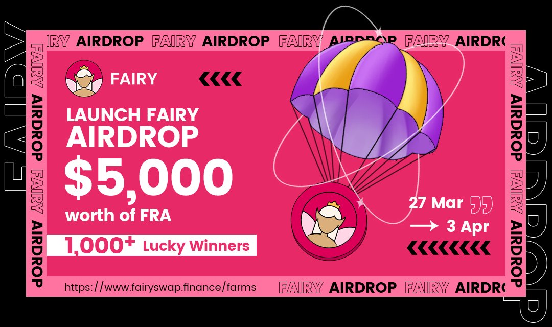 📢Launching Fairy Airdrop Campaign! ✈️

📅27 Mar - 3 Apr.

🤑$5,000 for 1000+ lucky winners
💰Extra rewards to those who complete their first swap on FairySwap 👉fairyswap.finance/farms
 
How to swap? 
Check out our guide👇
medium.com/fairy-swap/%EF…