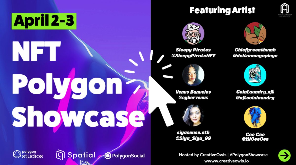 👉Say hello to our #PolygonShowcase Artist!
Join us April 2nd-3rd! 

<a href="/SleepyPirateNFT/">Sleepy Pirates 🍻 🌊'Journey' available on .tez</a> 
<a href="/HICeeCee/">HICeeCee| My Beautiful Life</a> 
@nftcoinlaundry <a href="/cybervenus/">♀♥ Venus Banuelos</a> <a href="/deltaomegapieye/">Chiefgreenthumb | 1.5 MATIC until 1000</a> <a href="/Siya_Siya_99/">Siyasense|ARTIVIST🔆</a> 

Learn more
eventbrite.com/e/2022-nft-pol…

#CreativeOwls