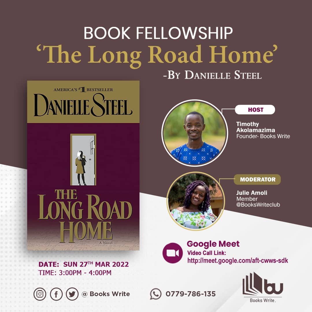 ReadersCornerUg's tweet photo. Join us tommorrow Sunday, 27th March 2022  from 3-4pm for our Book Fellowship on The Long Road Home by Danielle Steel. Our moderator for the day will be @JulieAJoslyn hosted by @TAkolamazima. Don't miss out. Join via Google Meet 
Video call link: https://t.co/R0YLOXuxpJ https://t.co/iqKnBBfNOg