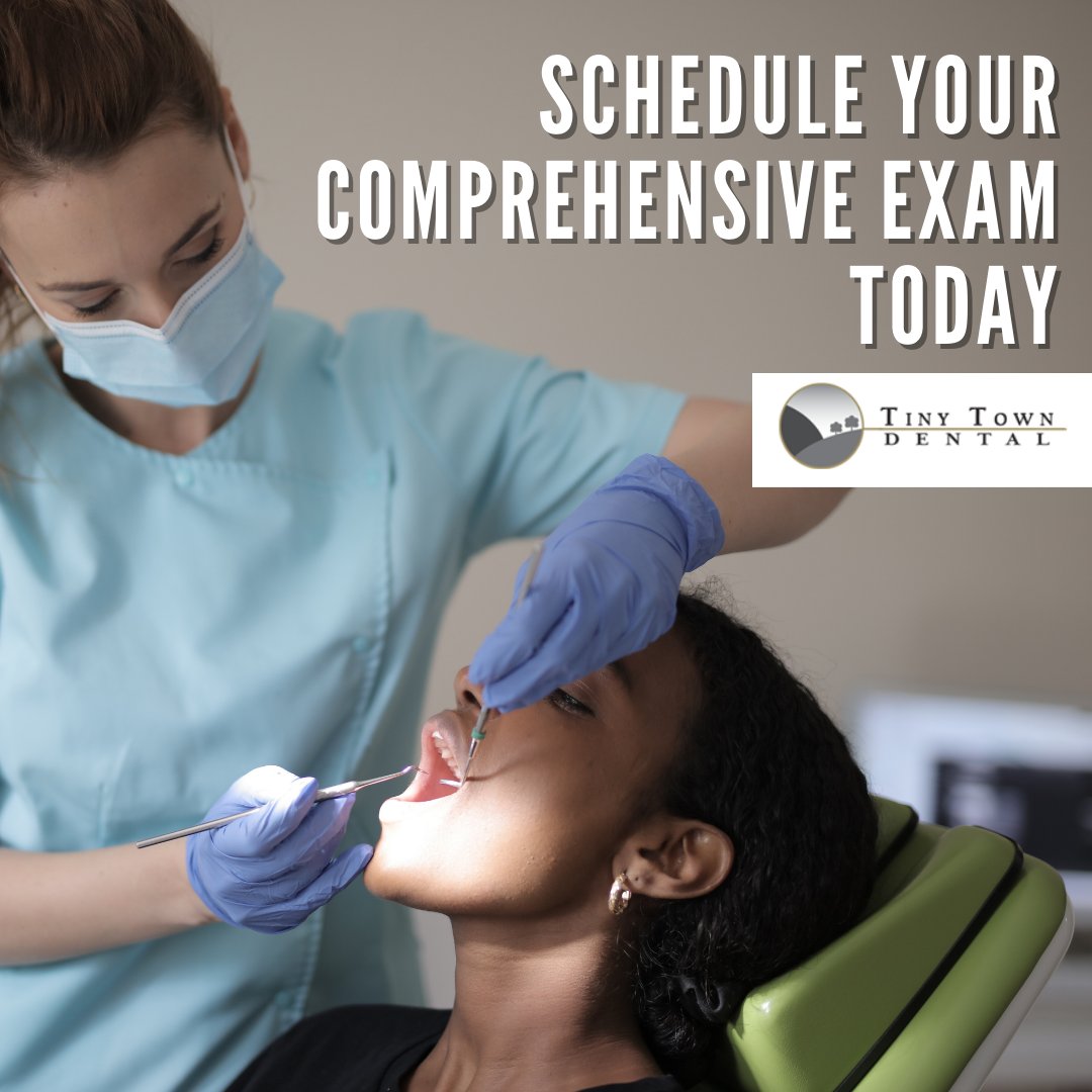 Schedule your comprehensive exam today. 
#tinytowndentist #tinytowndental #oralhealth #dentist #familydentist #preventativecare