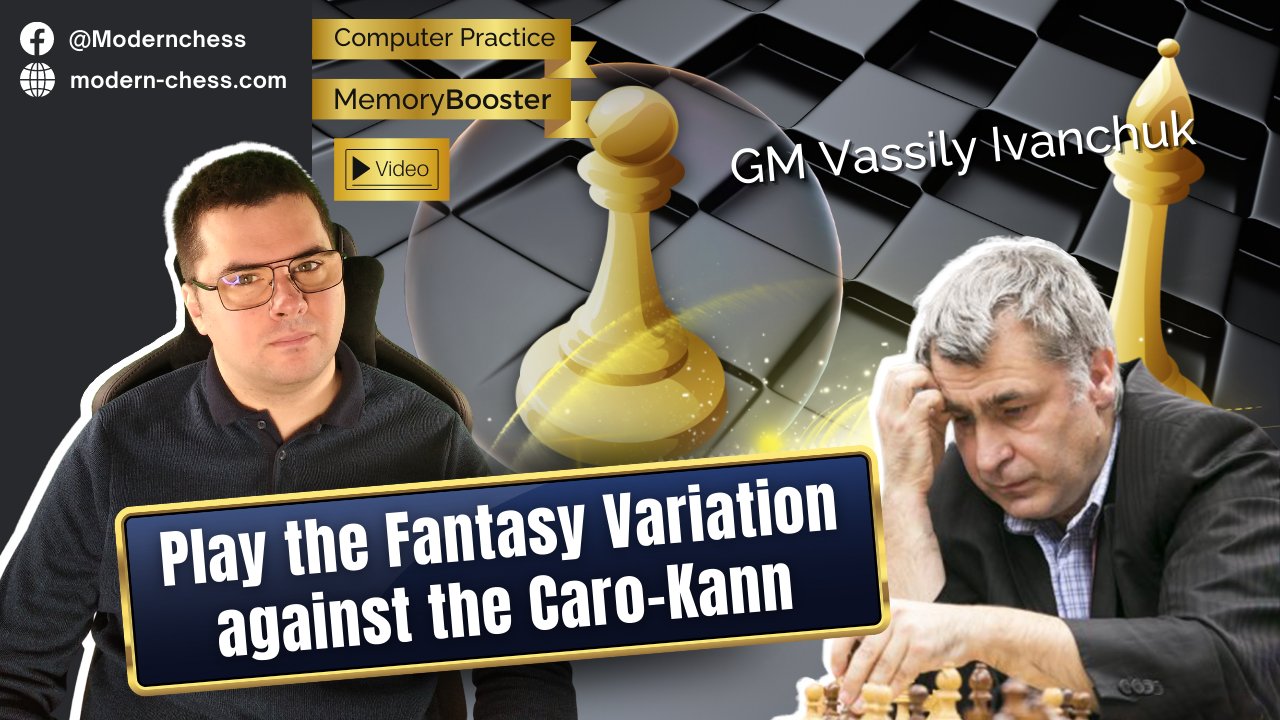 Caro-Kann: Fantasy Variation