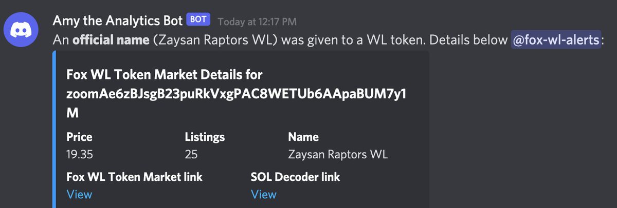 Does your Discord allow you to see WL Token prices from Fox Token market, right in Discord? How about alerts when a token gets a name? Ours does! This and a dozen other bots will be available to any Discord in the near future. Congrats on the epic mint today <a href="/ZaysanRaptors/">Zaysan Raptors | -ZOOM</a>!