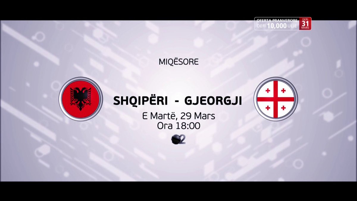 𝑴𝑨𝑻𝑪𝑯 𝑨𝑴𝑰𝑪𝑨𝑳

🇦🇱 ALBANIE 🆚 GÉORGIE 🇬🇪
📅 Mardi 29 Mars 2022
⏱️ 18:00
🏟️ Air Albania Stadium, Tirana 

#ForcaShqipëria #ALBGEO