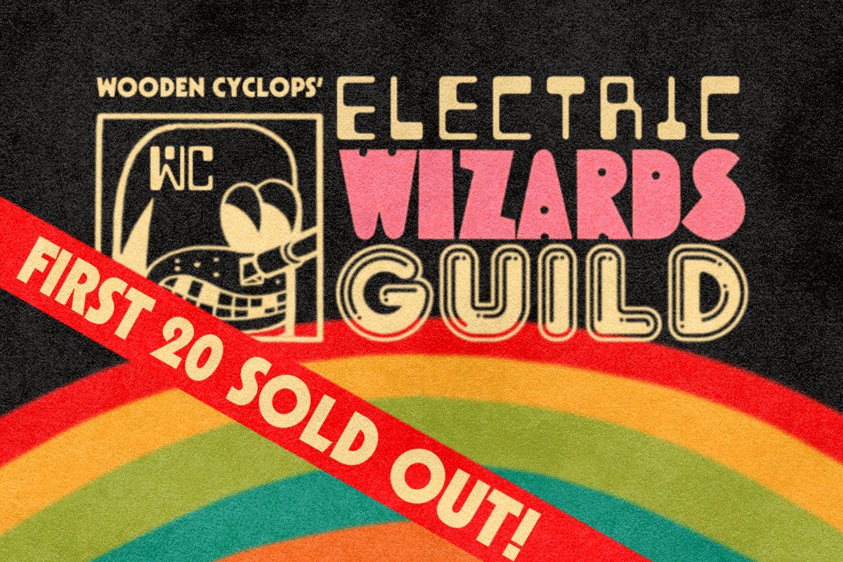 FIRST 20 SOLD OUT!
WELCOME TO THE GUILD, ELECTRIC WIZARDS! 
I want to thank all the collectors, and all of my beautiful artist friends. Fun year starts now! Extra shout to my buds @PopWonderNFT <a href="/The_GhostClub/">Ghost Club</a> and <a href="/trevorshin/">Trevor Shin</a> for all the help #electricwizardsguild #woodencyclops
