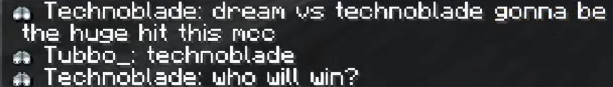 technoupdatess's tweet image. Techno in MCC Practice Server chat!
(from tubbo’s stream)
