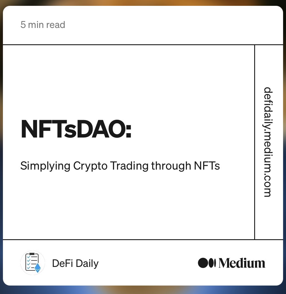 defidaily.medium.com/nftsdao-a4a77a…