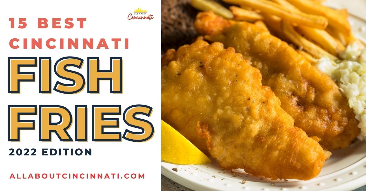 Our annual Best Cincinnati Fish Fry Guide is here!  allaboutcincinnati.com/best-cincinnat… Please RT. #fishfry #cincinnati #Easter2022 #Lent2022