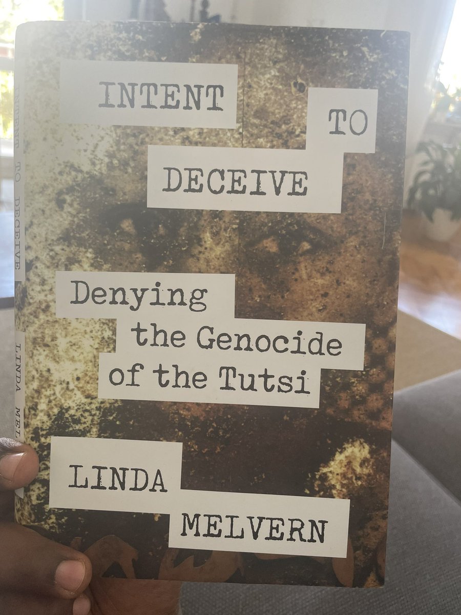 MKayisire's tweet photo. #IntentToDeceive „tells the story of this campaign of genocide denial, beginning with its origins among those who planned the massacres“ #Kwibuka28 @lindamelvern https://t.co/GSA07W0pBh