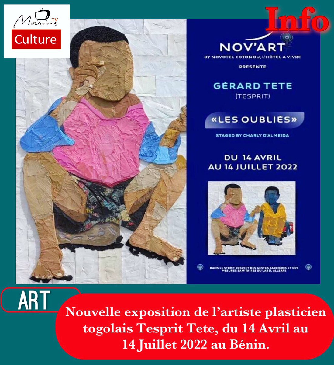 MaroonsTv's tweet photo. Il y fera une exposition dénommé « Les Oubliés » du 14 Avril au 14 Juillet 2022 au Novotel Cotonou Orisha, un rendez-vous à nous surtout pas manquer.

#TespritTete #Art #Exposition #LesOubliés #Togo #Bénin
#MaroonsTvCulture #MaroonsTV

🛰 Maroons TV Culture �� 

2/2 https://t.co/d7xZMXrzT4
