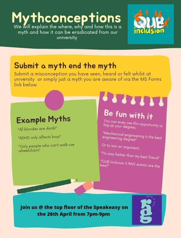 QUBInclusion's tweet photo. Come join QUB Inclusion X QUB Rag for a night where many common myths are brought to light we have all experienced at university as we debunk, deconstruct and de-normalise these misconceptions...or these MYTHCONCEPTIONS.🥳 https://t.co/AgXUK0Ti7l