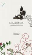 GlobalLitin's tweet photo. Squandered Advice, by Ilse Aichinger, tr. by Steph Morris.
The first English translation of a major work of postwar German-language poetry.
#NationalPoetryMonth #Poetry
#AustrianLit #Gruppe47🧵 https://t.co/8WmqbFJ63w