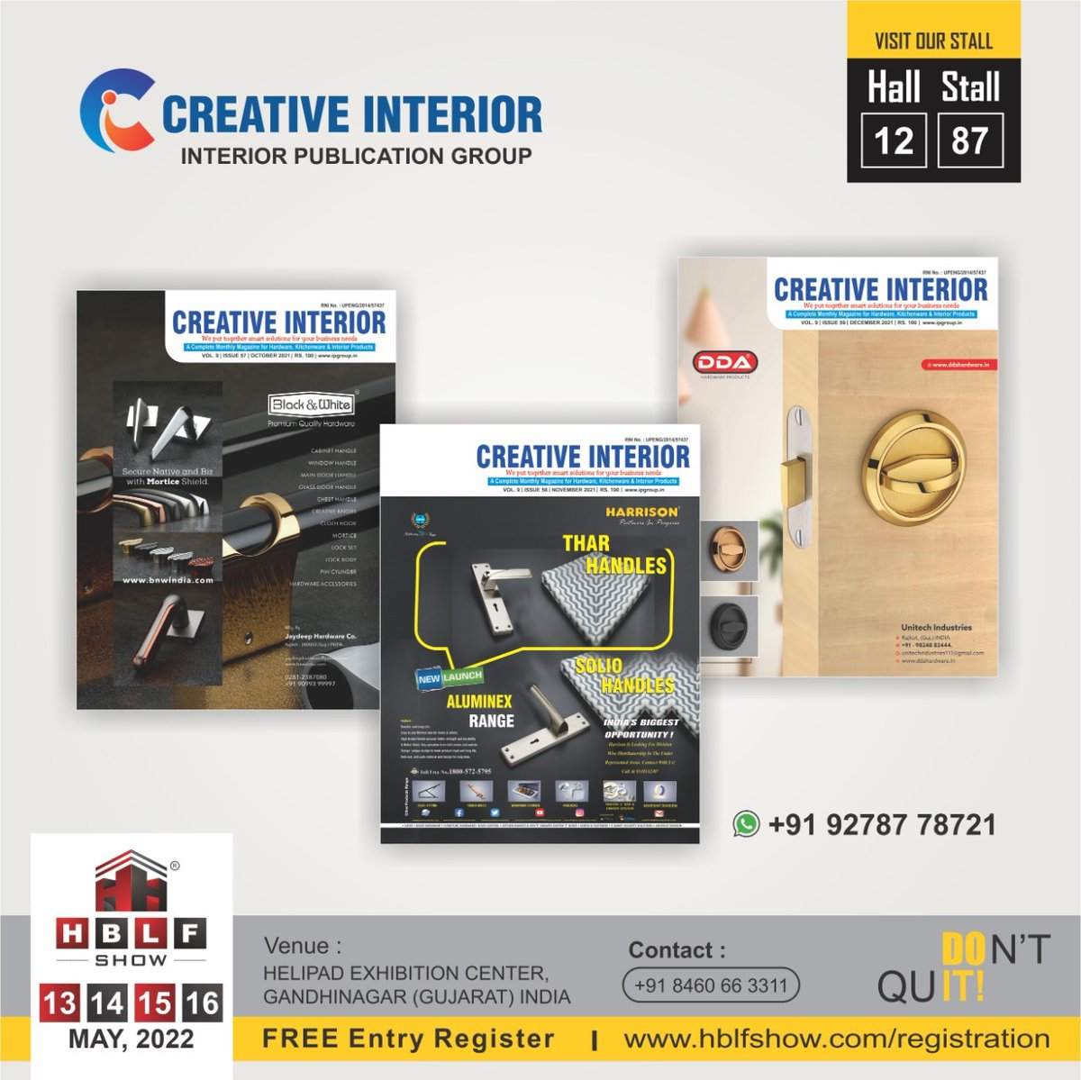 HardwareSamachr's tweet image. #CREATIVEINTERIOR publication inviting you to @HBLFShow 2022, Visit its stall Stall-87 in Hall-12 at Helipad Exhibition Centre, Gandhinagar from 13 to 16 May.
#magzinepublication #interiorpublication #interiorpublicationgroup #kitcheninterior #homeinteror #interiordesigner