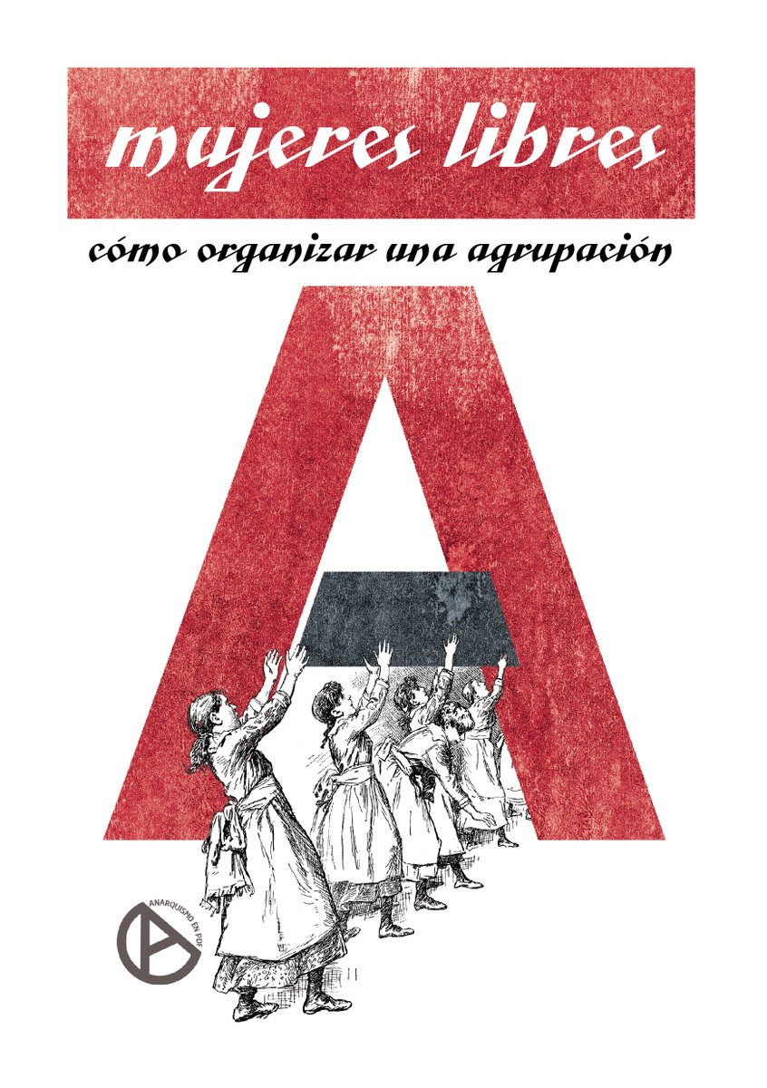 [Folleto PDF] Cómo organizar una agrupación Mujeres Libres

anarquismoenpdf.tumblr.com/post/681144413…