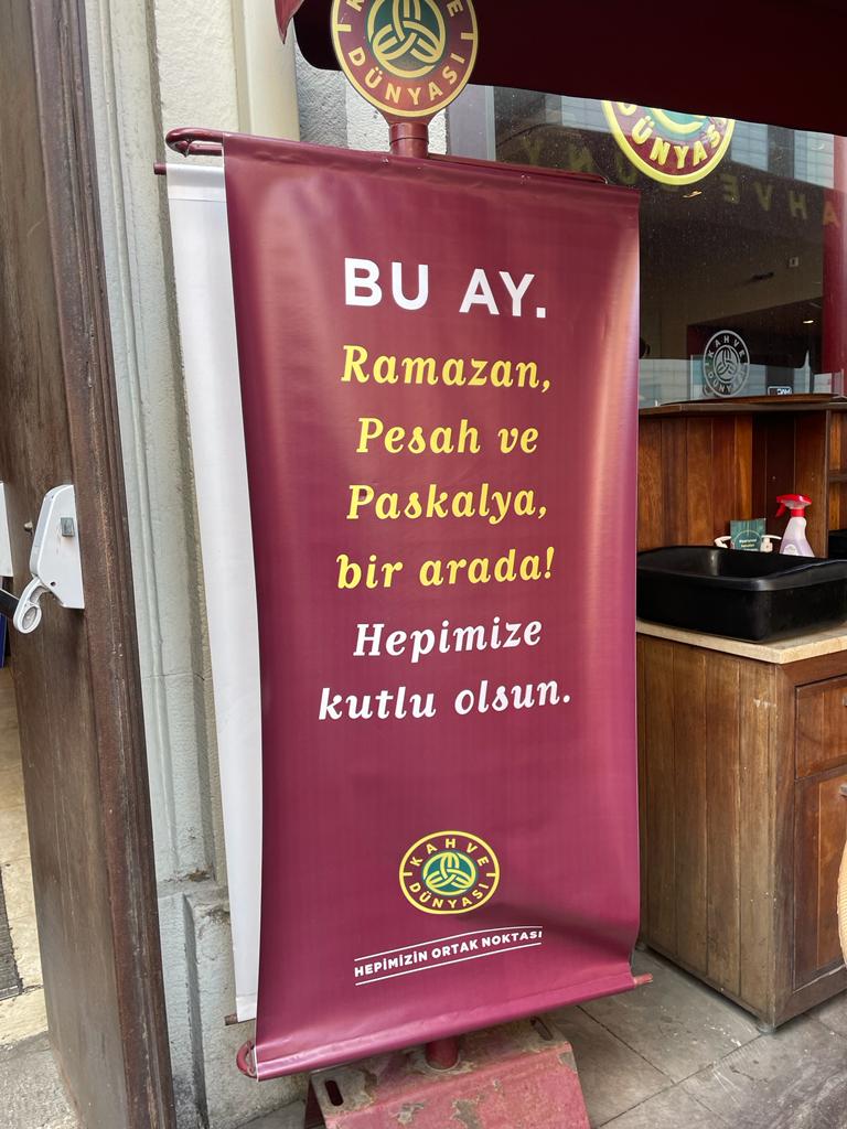NektariaAna's tweet image. Love this Kahve Dünyası banner, which says:
This month. Ramazan, Passover, and Easter together.
May it be blessed for all of us.