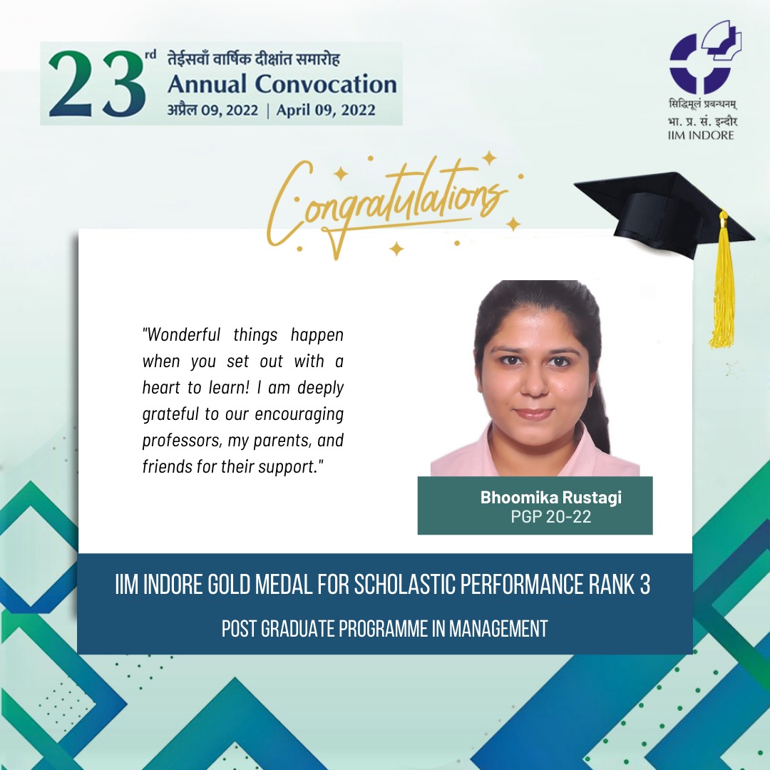 IIM_I's tweet photo. #HallofFame2022: IIM Indore Gold Medal for Scholastic Performance Rank 3 - PGP goes to Bhoomika Rustagi. Many congratulations, Bhoomika!
#IIMIat25 #IIMIndore #IIMI #23rdConvocation #MBA #BSchool @askhimanshurai https://t.co/RDqqkqRV0y