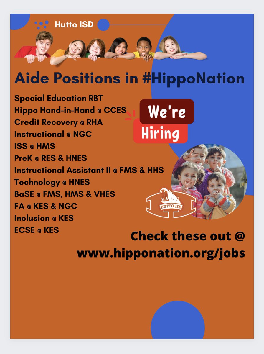 huttoisdhr's tweet photo. Join our staff @HuttoISD as an Aide! If you don't have a Tx educational aide cert, be willing to obtain cert & we will provide the info w/in the 1st year. We're here to help you #GrowWithUs Apply @ https://t.co/IGe5JoLUMA #jobs #hiring #educationaljobs #HippoNation https://t.co/ldMwc7NyVn