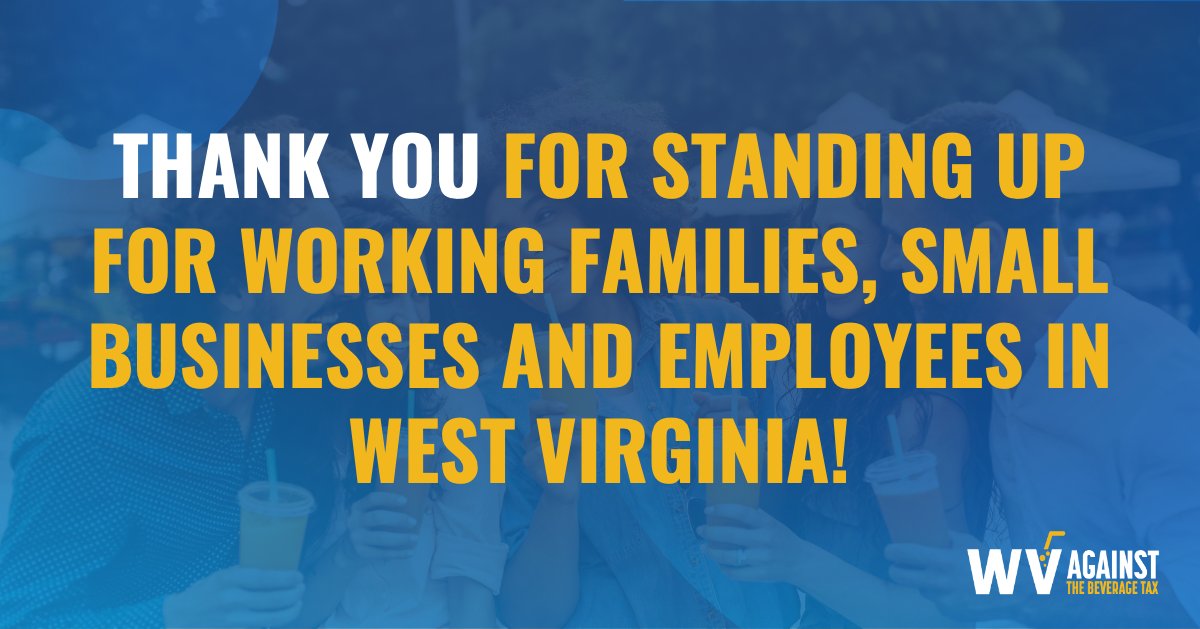 WVAgainstBevTax's tweet photo. SB 533 relieves our state of burdensome taxes on everyday beverages. Thank you @71Demom for passing this important bill and supporting #WV working families and small businesses. https://t.co/S118bYudVR