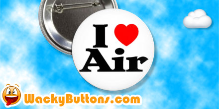 WackyButtons's tweet image. Air is the best because it's FREE! The fact that it also keeps you alive is merely a technicality. There's no better way to spread the word about things you love than with a #FullyCustomizable #PinbackButton! Order one today!

wackybuttons.com/button-store/j…