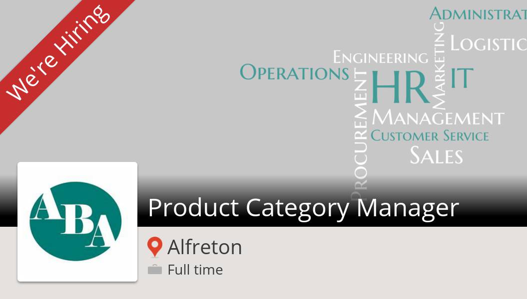 #ABAConsulting is hiring! #Product Category #Manager in #Alfreton, apply now! #job workfor.us/l3i7f9m