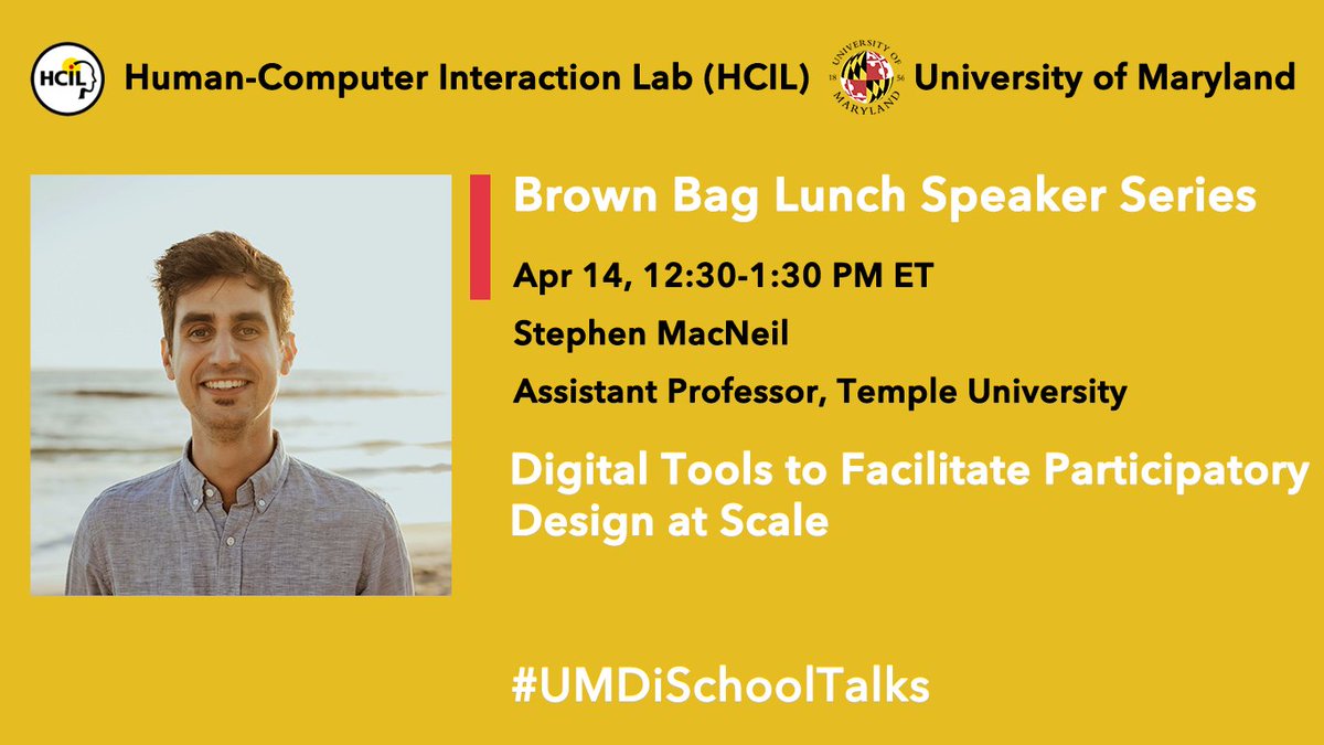 Join us next Thursday (April 14) at 12:30pm ET for our next speaker series talk. Dr. Stephen MacNeil @Stephen_MacNeil (Temple U) will present on 'Digital Tools to Facilitate Participatory Design at Scale.' Register for the brown bag series here: umd.zoom.us/meeting/regist…