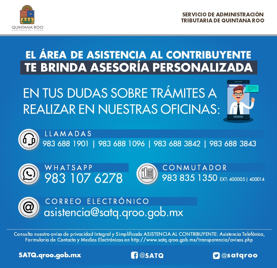 satqroo's tweet photo. Resuelve tus dudas con Asistencia al Contribuyente, te brindan asesoría personalizada de lunes a viernes de 8:00 am a 5:00 pm https://t.co/v93pmb3TWK