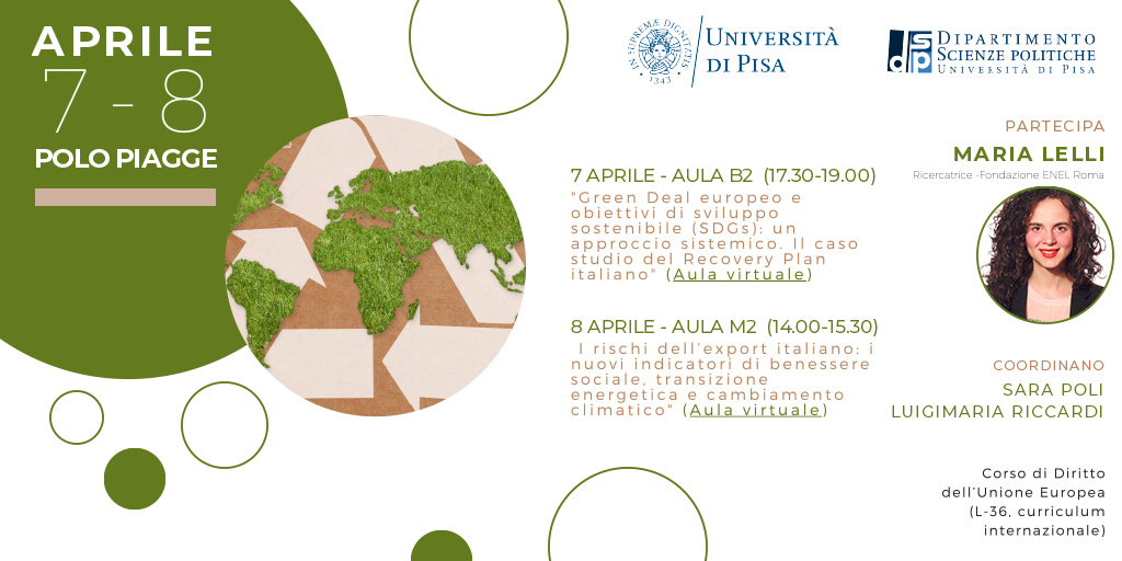 sarapoli8's tweet photo. .@Marialelli1, Researcher at @EnelFoundation, hold two lectures at the @DspUnipi on April 7 and 8
♻🌍The European #GreenDeal and the #SDGs: a systemic approach
♻🌍The risks of the Italian #Export: the new indicators of #Wellbeing, #ClimateChange and #EnergyTransition https://t.co/GZ9M6qeMLJ