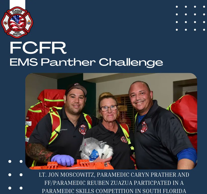 FC_FireRescue's tweet photo. We are so proud of our FCFR Lt. Moscowitz, Paramedic Caryn Prather and FF/Paramedic Reuben Zuazua for participating in the EMS Panther Challenge last week in South Florida! Thanks for representing Flagler County! #ems #competition #fcfr #flagler #panther #paramedicskills https://t.co/SH1LIHDZ0W