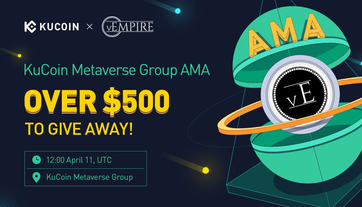 KuCoin (@kucoincom) on Twitter photo KuCoin #Metaverse AMA with <a href="/vEmpireDDAO/">vEmpire DDAO is now @VEMPStudios</a> !
⏰ 12:00 April 11, UTC
300 $VEMP each for 5 winners!
✅RT & follow <a href="/kucoincom/">KuCoin</a> <a href="/vEmpireDDAO/">vEmpire DDAO is now @VEMPStudios</a>
✅Join KuCoin Metaverse group: t.me/KuCoin_Metaver…
✅Join KuCoin 2nd group: t.me/KuCoin_Exchang…
✅Fill out: forms.gle/xbSMua2ts7m3yT… KuCoin #Metaverse AMA with <a href="/vEmpireDDAO/">vEmpire DDAO is now @VEMPStudios</a> !
⏰ 12:00 April 11, UTC
300 $VEMP each for 5 winners!
✅RT & follow <a href="/kucoincom/">KuCoin</a> <a href="/vEmpireDDAO/">vEmpire DDAO is now @VEMPStudios</a>
✅Join KuCoin Metaverse group: t.me/KuCoin_Metaver…
✅Join KuCoin 2nd group: t.me/KuCoin_Exchang…
✅Fill out: forms.gle/xbSMua2ts7m3yT…