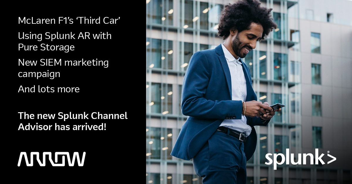 ArrowECS_UK's tweet photo. Featuring information on our April #Partnerverse webinar, the latest about Splunk Show, and how @splunk is bringing Global Partner Summit to .conf for the very first time, the new #Splunk Channel Advisor has landed! https://t.co/tYN2Z1UnwG
#TurnDataIntoDoing #FiveYearsOut https://t.co/JYsZKeTrvy