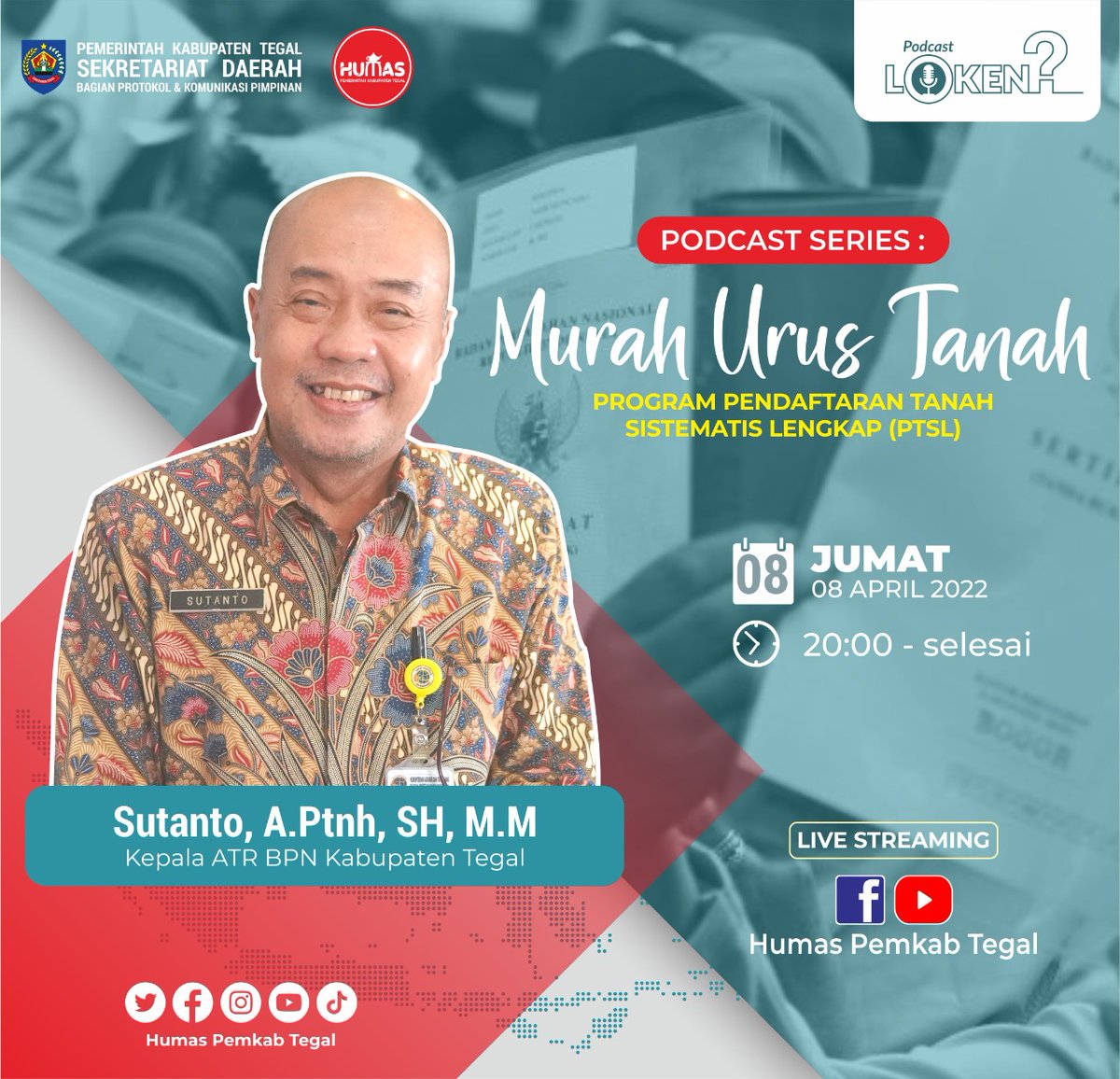 HumasTegalkab's tweet photo. #JakwirHumas simak #PodcastHumas #Loken yg akan mengulas pelaksanaan Program Pendaftaran Tanah Sistematis Lengkap (PTSL) 2022 bersama Kepala @kantahkabtegal, Jumat 8 April 2022 pukul 20.00, live streaming hanya di Facebook &amp; Youtube Humas Pemkab Tegal.
#BangunBerkahGaweBungah https://t.co/kRaUpxa5qt