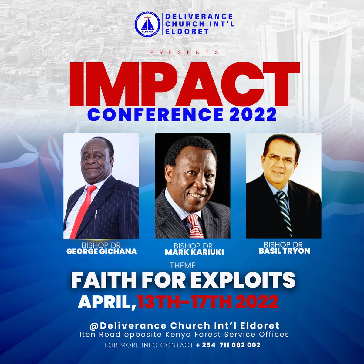 basiltryonmin's tweet photo. Dr Basil Tryon is the Keynote International Speaker at the 2022 IMPACT CONFERENCE “Faith for Exploits” in Kenya from 13-17 April hosted by Bishop Dr George Gichana at Deliverance Church International Eldoret 
.
.
.
#BTM #RAK #BasilTryon #Faith #Kenya #FaithforExploits https://t.co/El0OQJTfEB