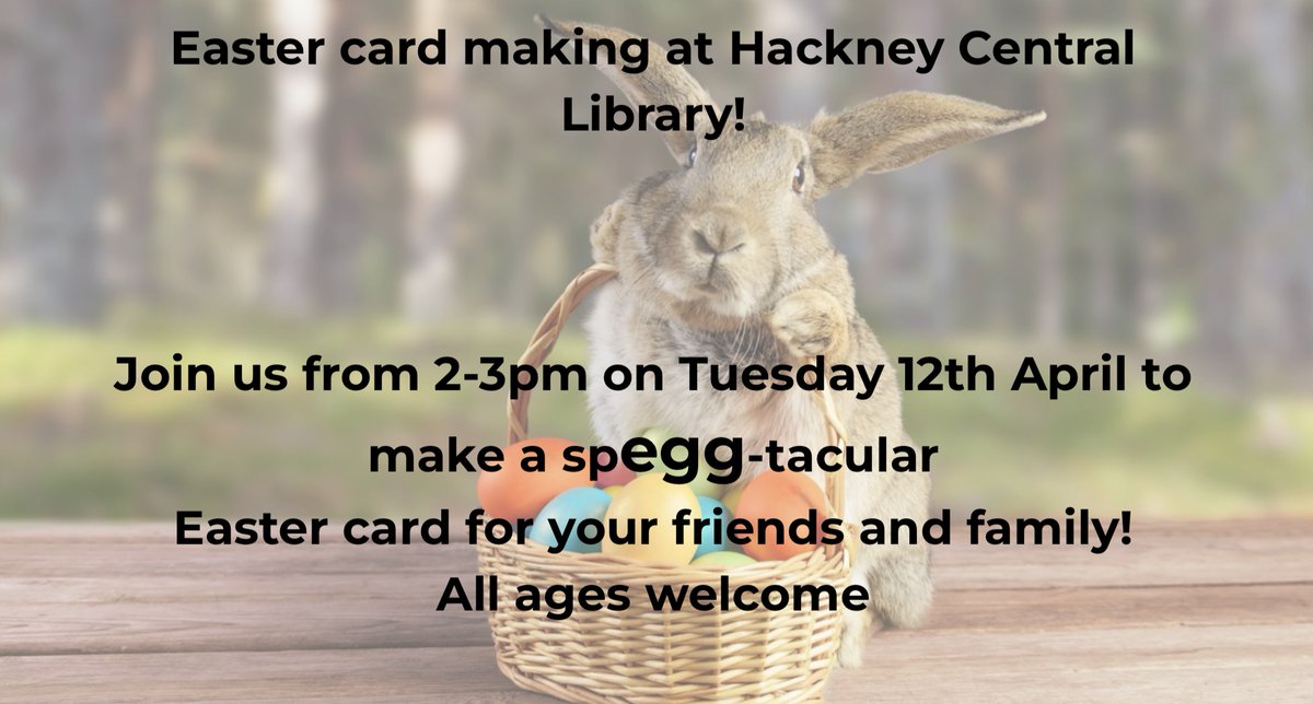 hackneylibs's tweet image. We&apos;re gearing up to celebrate #Easter at #HackneyCentralLibrary! Come along and wish somebunny you love a very Hoppy Easter with our card-making event on Tuesday 12th April!🐰🪺