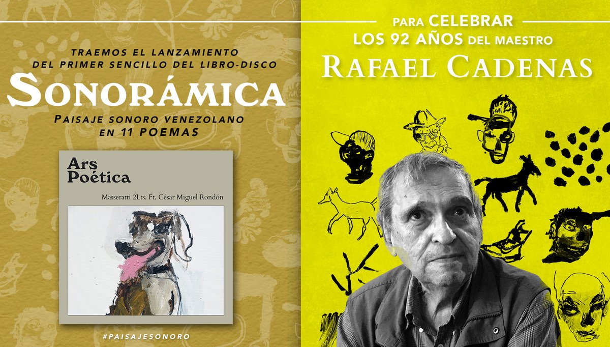 ProSonoramica's tweet photo. Hoy, el poeta Rafael Cadenas cumple 92 años y nuestro regalo es el lanzamiento del sencillo Ars poética, en la voz de @cmrondon. la producción musical de @Masseratti2lts y el arte visual de @StarskyBrines.
Haz  click 
https://t.co/kPgPMPVEHH
#FlorecemosEnUnAbismo https://t.co/quwnpT4q9r