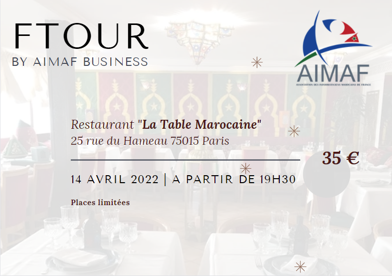 aimaf's tweet photo. AIMAF Business vous convie à son prochain ftour qui aura lieu
🗓 le 14 avril 2022
📍 au restaurant « La Table Marocaine »
🕗 à partir de 19h30

Lien vous y inscrire (places limitées) :https://t.co/9KPStQ2mez https://t.co/doW8bOZLPL