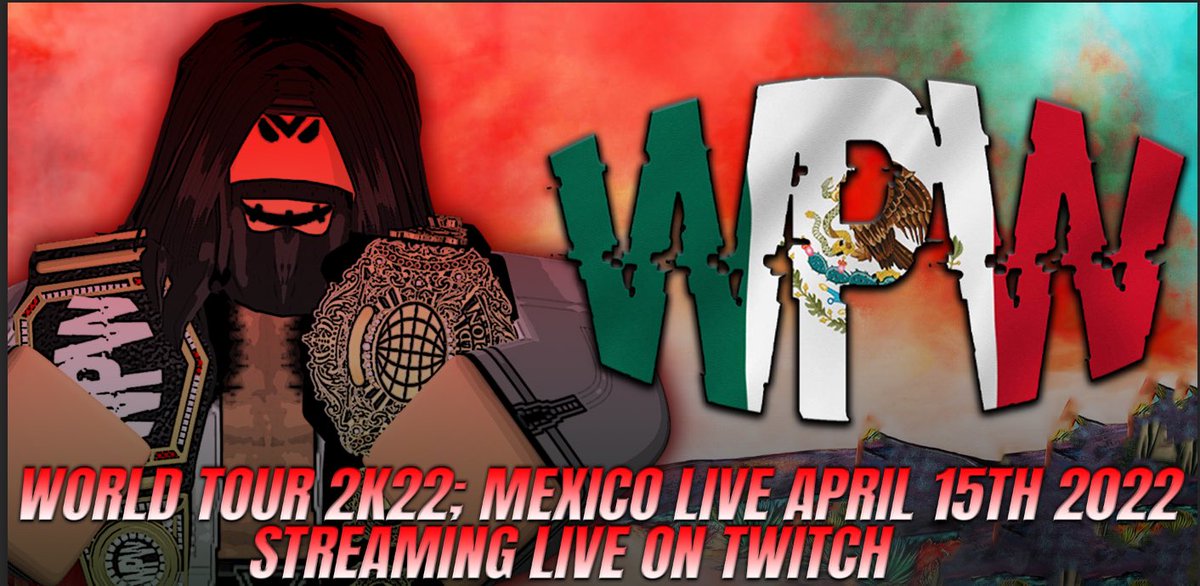 WPWMedia's tweet photo. CONFIRMED LAST NIGHT: 

WPW begins WORLD TOUR 2022 starting with WORLD TOUR; MEXICO NEXT WEEK April 15th, 2022! 

#WPWMexico 

📸 ; @cj_phenomenal https://t.co/gQMw0Mtxvh