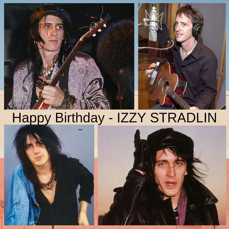 Happy birthday Izzy stradlin  