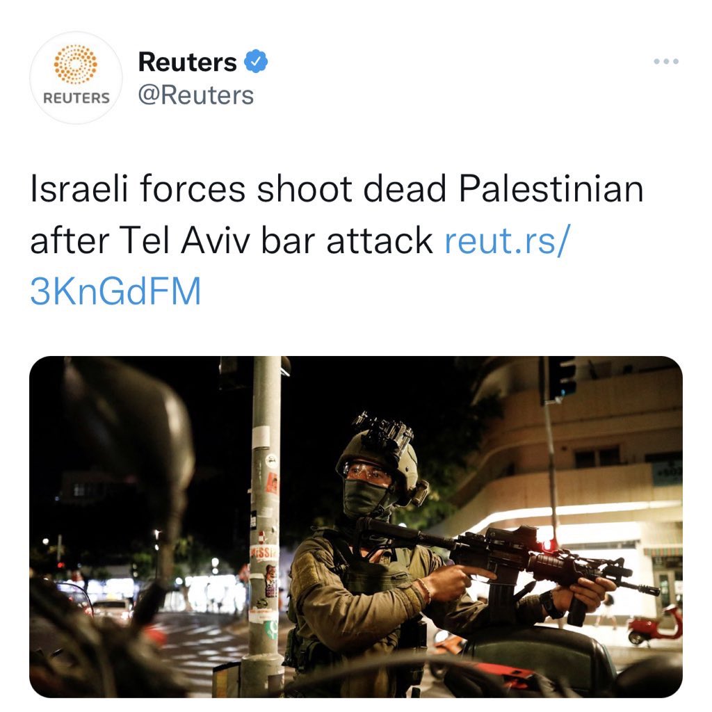 This headline is journalistic malpractice.

The “dead Palestinian” was the terrorist who murdered two Israelis and wounded more than a dozen others hours earlier and he was killed in a shootout with Israeli police.

Heads should roll at <a href="/Reuters/">Reuters</a>.