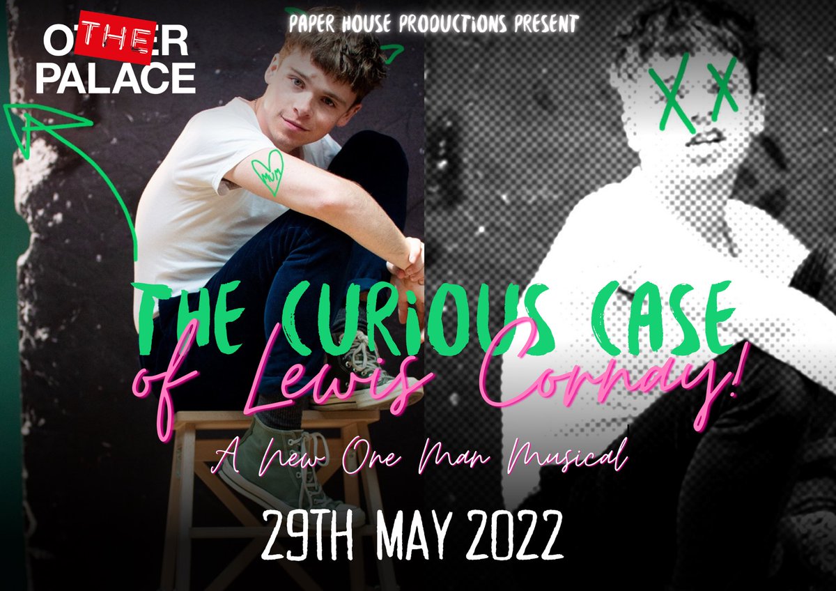 Paper House Productions Present …The Curious Case of Lewis Cornay!🌈 Coming to The Other Palace 29th May 2022! TICKETS AVAILABLE NOW! ✨ (Special guests coming soon)