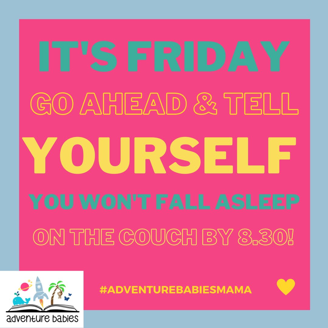 Happy weekend adventurers! Nearly there! 

Please tell me this isn't just me! 

 adventurebabies.co.uk