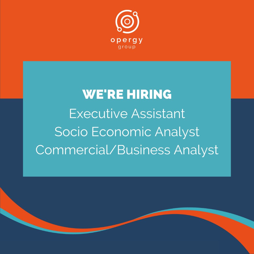 OpergyGroup's tweet photo. We're growing our team! We're looking for:
- Executive Assistant
- Socio Economic Analyst
- Commercial/Business Analyst
Follow the link below to learn more and apply to be part of our innovative and exciting organisation!
https://t.co/oX0XI9Ob1H
#Opergy #cleanenergy https://t.co/gxQAV7svRV