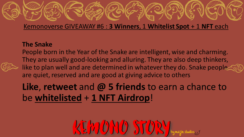 kemono_story's tweet photo. 🚀Kemonoverse Giveaway #6🎁 : The Snake🐍

🌈3 winners of Whitelist+NFT each.

Refer to below image🖼️, don't miss out the party!🥳
#kemonoverse #kemonostory #majinstudios #NFT #NFTCommunity #NFTs #NFTdrops #NFTartwork #NFTProjects #NFTpromotion #NFTGiveaway #PlayToEarn #nftgames https://t.co/D2eTBK2qlt