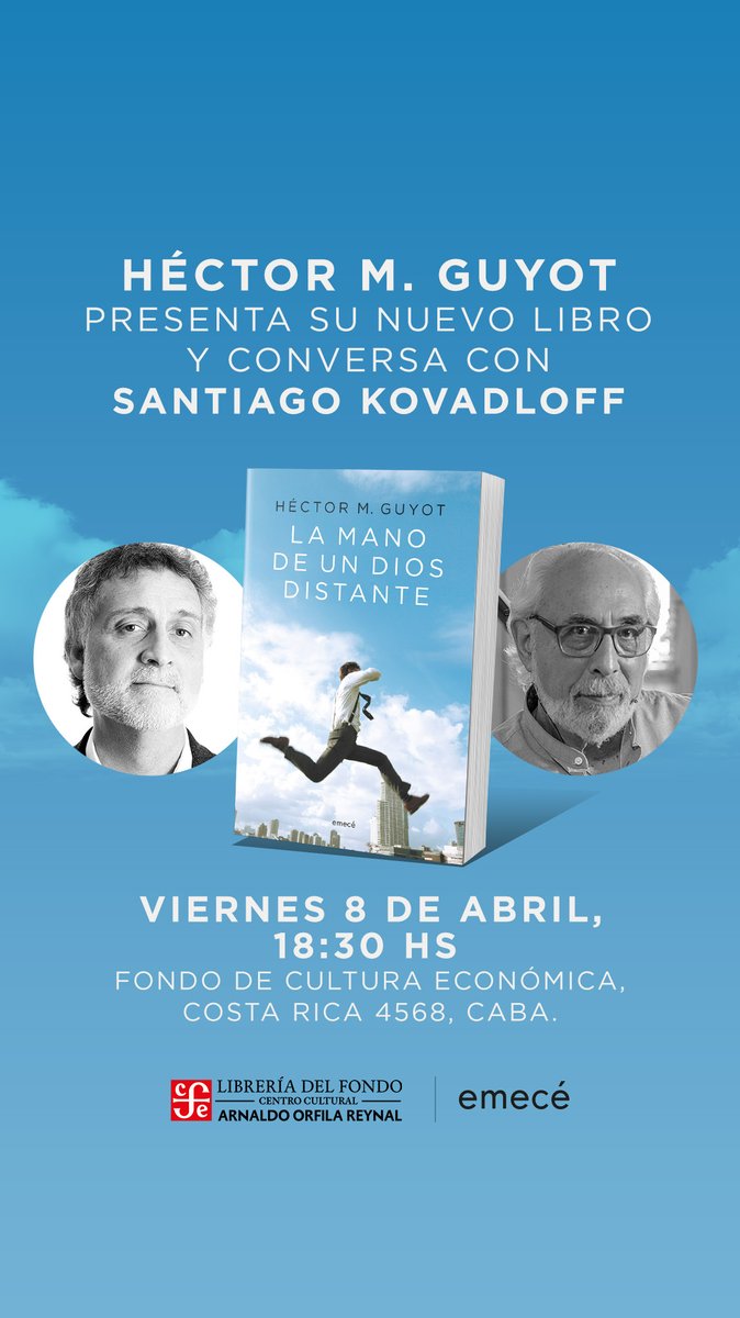 hectormguyot's tweet photo. Presentamos hoy con @SKovadloff a las 18.30 La mano de un dios distante, en @FCEArgentina - Los esperamos! @PlanetaLibrosAr https://t.co/FsBtu4eX9R