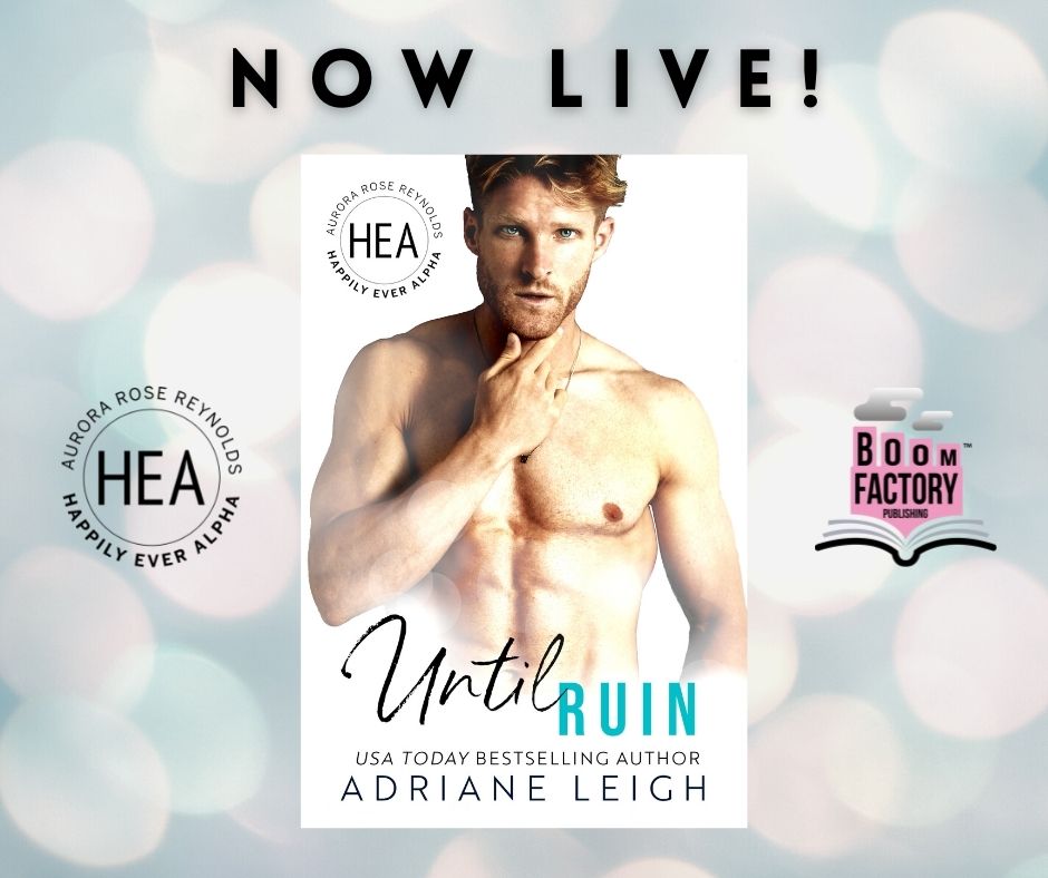 NEW RELEASE IN THE HAPPILY EVER ALPHA WORLD We are excited to announce that Until Ruin by Adriane Leigh is now LIVE and available in #KindleUnlimited mybook.to/UntilRuin #BookTwitter #NewReleases #Romance #RomanceBooks #RomanceReaders #Reading #BookRecommendations