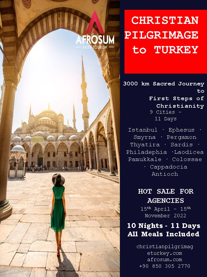 Begin your 3000km sacred journey to the First Steps of Christianity through Afrosum Holidays (Christian Pilgrimage to Turkey)
#FirstSteps #sacredJourney 
#AfrosumHolidays #ChristianPilgrimage #Pleasure 
#Leisure #SummerPilgrimage