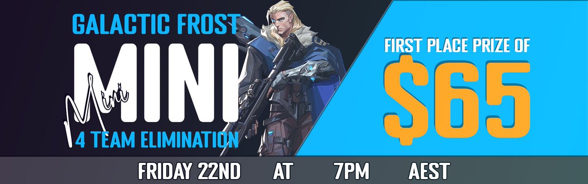 GalacticFrostAU's tweet photo. Galactic Frost is proud to announce our first mini community event for #VALORANT #OCE with a prize of $65aud to the first place winners. A small 4 team elimination, More information on our sign-up page https://t.co/0lF6n0K1Tj https://t.co/BaB63bRdr6