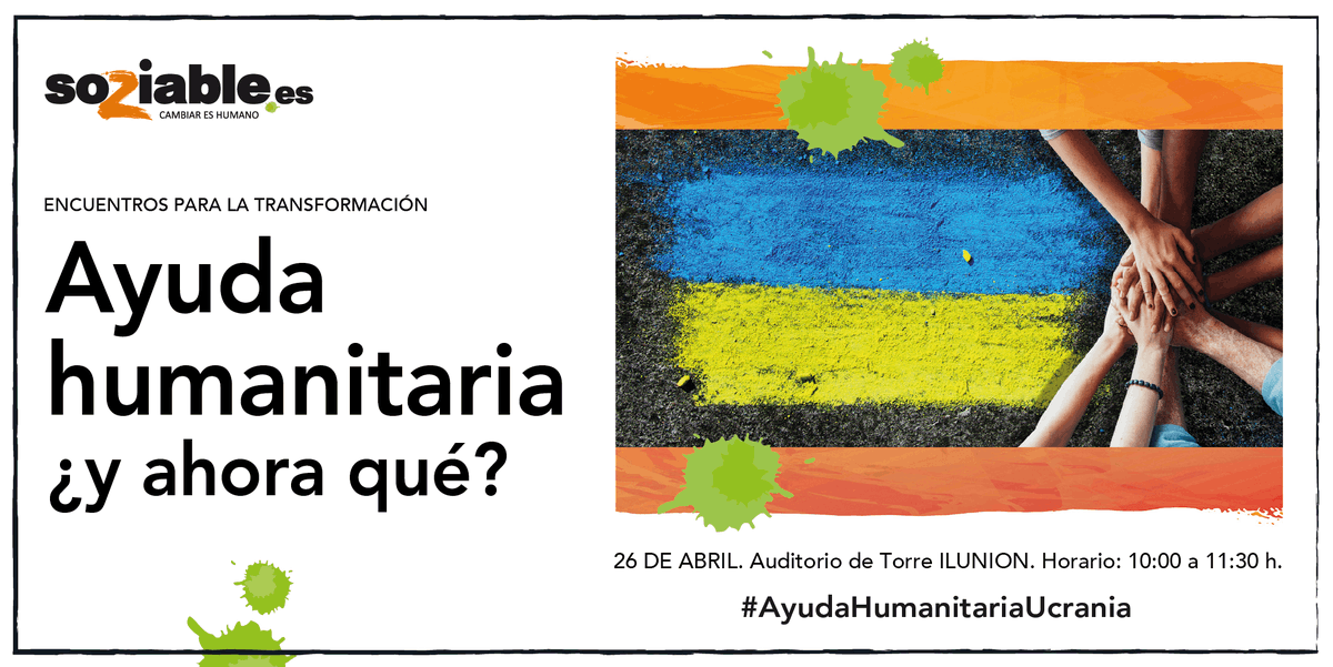 soziableES's tweet photo. Ayuda humanitaria ¿y ahora qué?

🇺🇦En este nuevo #EncuentroparalaTransformación hablaremos sobre qué más pueden hacer las empresas y la sociedad para ayudar a las personas que huyen de Ucrania.

INSCRÍBETE👉https://t.co/ttf3c64SVl

🗓️26 de abril.
🕑10h.

#AyudaHumanitariaUcrania https://t.co/Q7iM8cE9rz