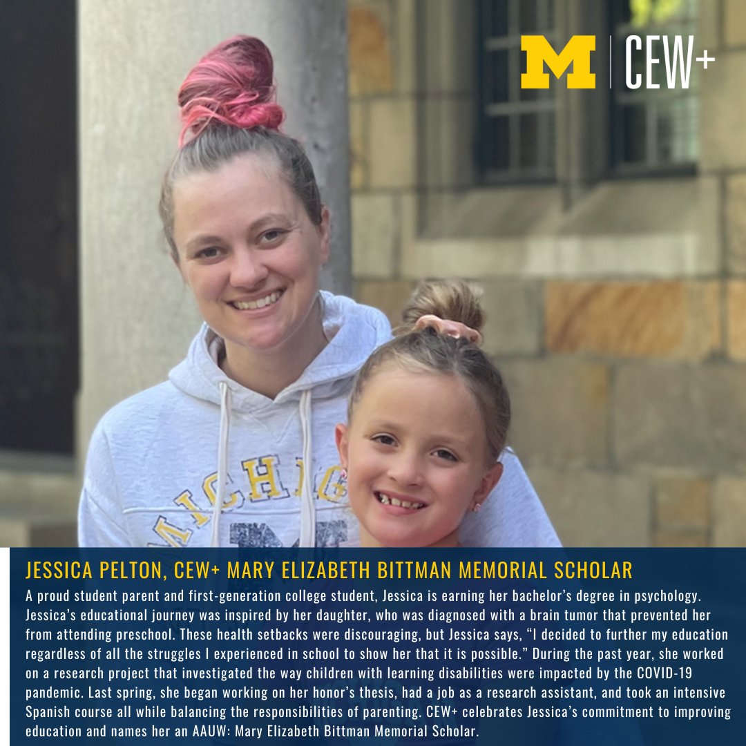 CEWatUM's tweet photo. A proud student parent and first-generation college student, Jessica Pelton is earning her bachelor’s degree in psychology at @um_psychology. CEW+ celebrates Jessica’s commitment to improving education and names her an AAUW: Mary Elizabeth Bittman Memorial Scholar. https://t.co/R7FnmjngOR