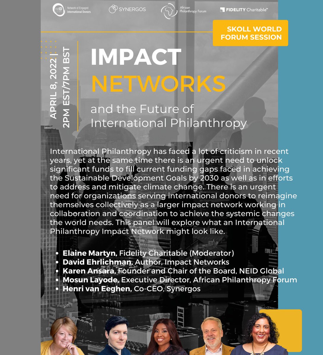 synergos's tweet image. Join us online later today at the #SkollWF session Impact Networks and the Future of International Philanthropy.

events.r20.constantcontact.com/register/event…

#trustbasedphilanthropy #shiftthepower  
@NEIDonors @APForg @FidelityChrtbl