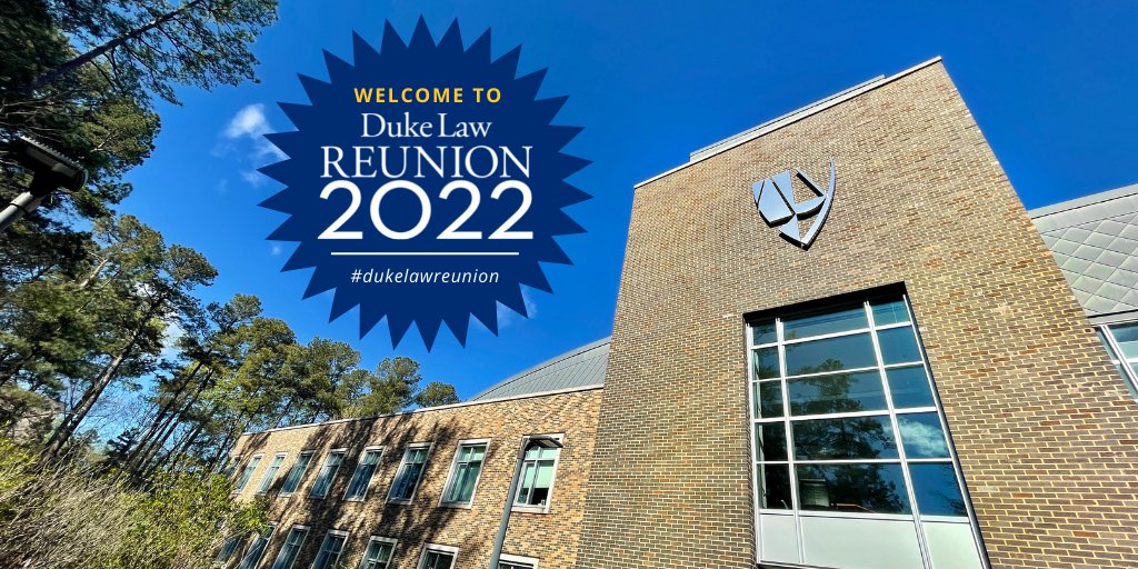 Duke Law on Twitter alums, to Duke Law Reunion 2022!💙👋🎉 📄