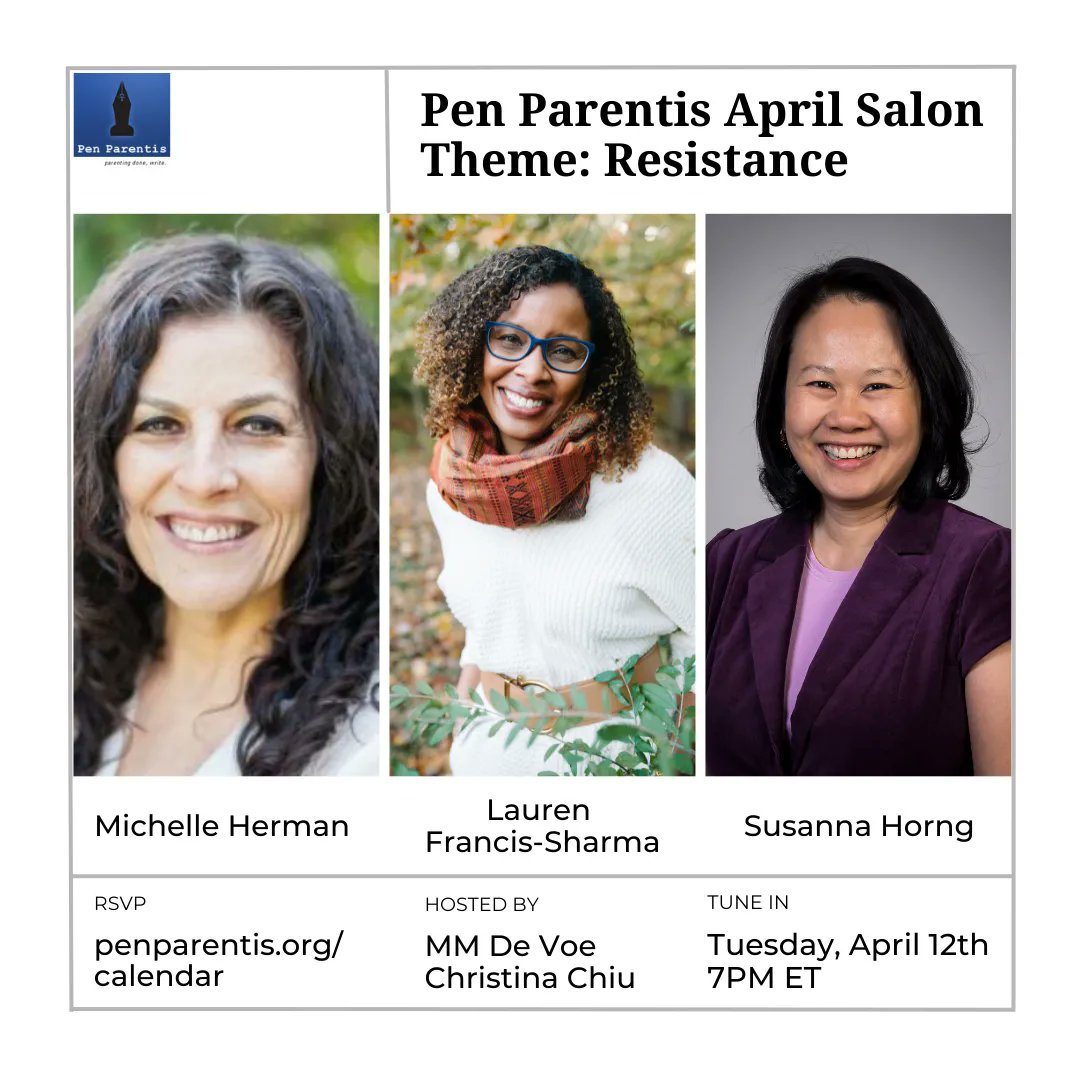 PenParentis's tweet photo. Pen Parentis invites you to an exciting online salon featuring 3 amazing writers on the timely topic of RESISTANCE! Join us as we chat with @laurenfsharma,  @Michelle_Herman, @SusannaHorng, Tuesday April 12, 7pm ET
RSVP: https://t.co/3uq2t37YrD https://t.co/y7kVWHLj7Y